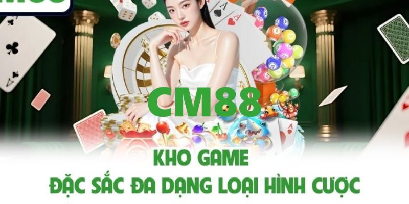 Top các sảnh game được săn đón tại CM88